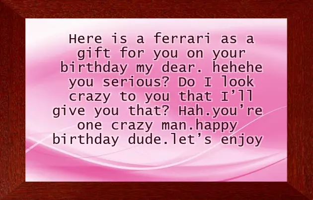 Birthday Message To A Crazy Friend Birthday Message To A Crazy Friend