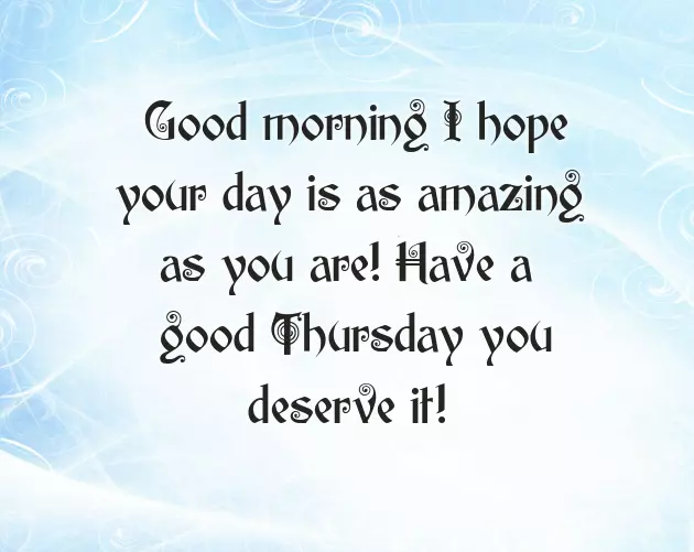 Good Morning Thursday Quotes Good Morning Thursday Quotes