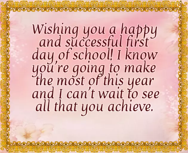 Wishes For First Day At School Wishes For First Day At School