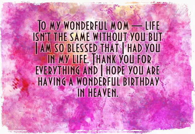 Words To Say To Mom On Her Birthday Words To Say To Mom On Her Birthday