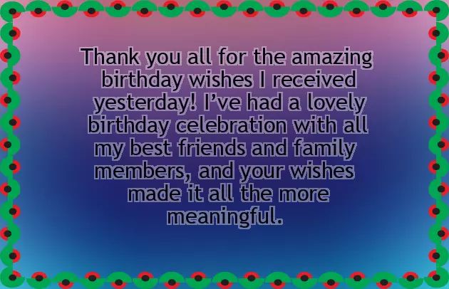 Gratitude For The Birthday Wishes