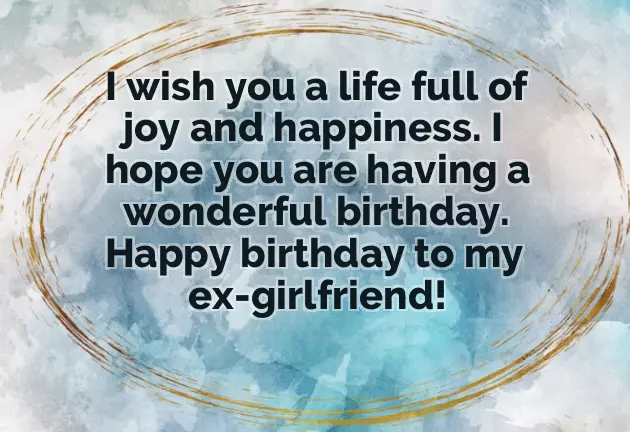 Birthday Wishes For Ex Girlfriend In English Birthday Wishes For Ex Girlfriend In English