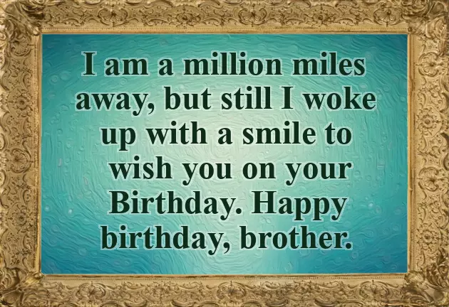 Happy Birthday Wishes For Brother On Facebook