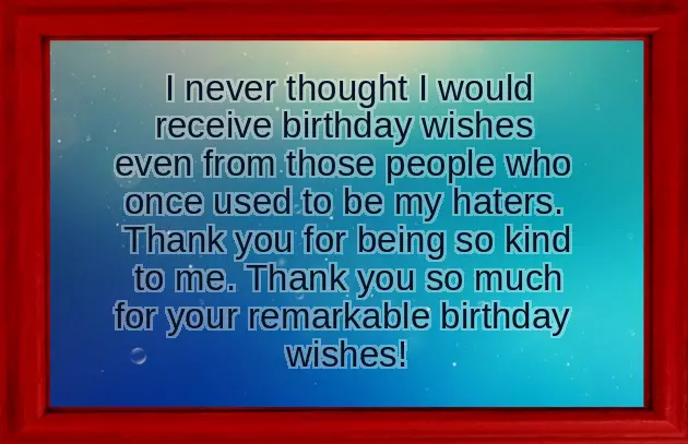 Thank You Friends For Your Wonderful Birthday Wishes