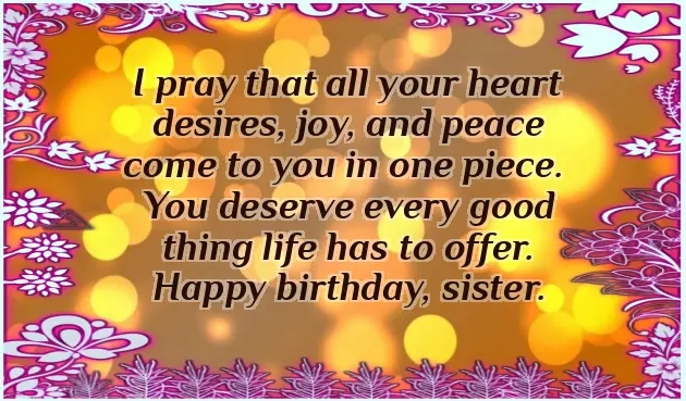 Happy Birthday To My Only Sister