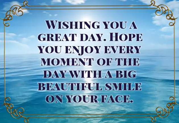 Wishing You A Good Day Wishing You A Good Day