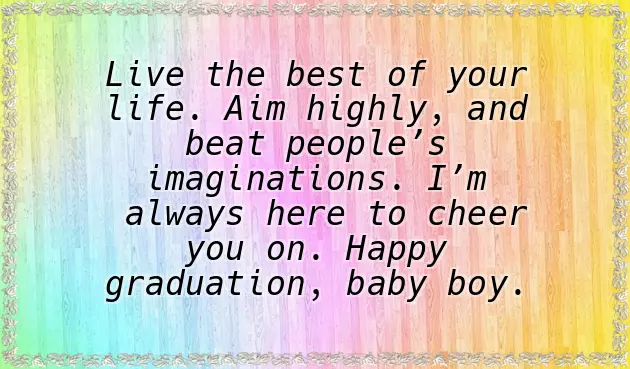 Wishes For Graduation For Son Wishes For Graduation For Son