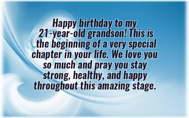 Grandson 21St Birthday Wishes Grandson 21St Birthday Wishes