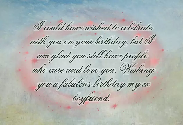 Birthday Wishes Ex Boyfriend Birthday Wishes Ex Boyfriend