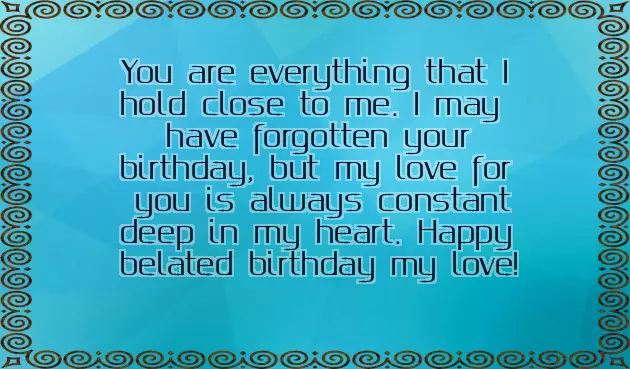 Belated Happy Birthday Belated Happy Birthday