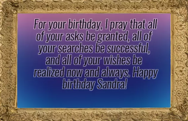 Happy Belated Birthday Sandra Happy Belated Birthday Sandra