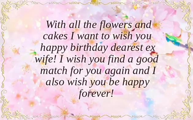 Happy Birthday To My Ex Wife Happy Birthday To My Ex Wife