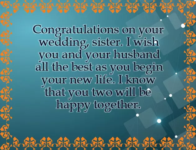 Wedding Wishes From Brother To Sister Wedding Wishes From Brother To Sister