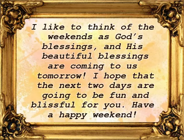 Wish You A Nice Weekend