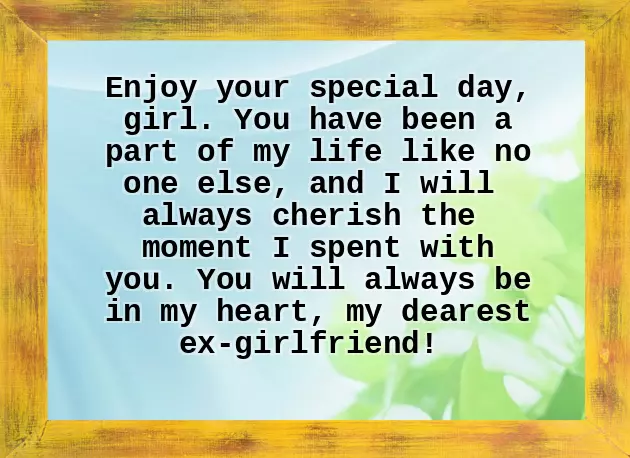 Anniversary Wishes To Ex Girlfriend Anniversary Wishes To Ex Girlfriend