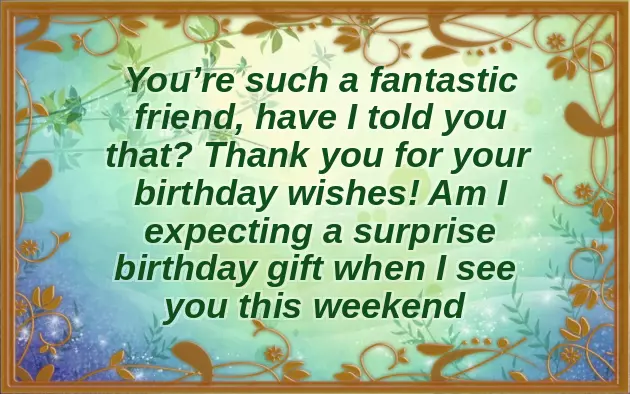 Thank You Message For Best Friend For Birthday Wishes Thank You Message For Best Friend For Birthday Wishes