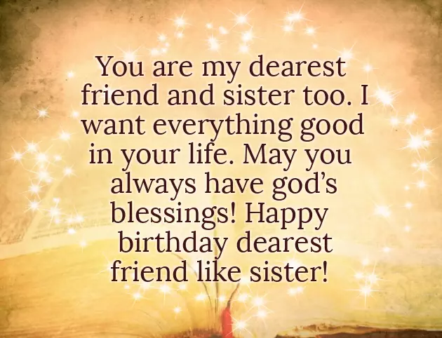 Birthday Wishes To Friend Like A Sister
