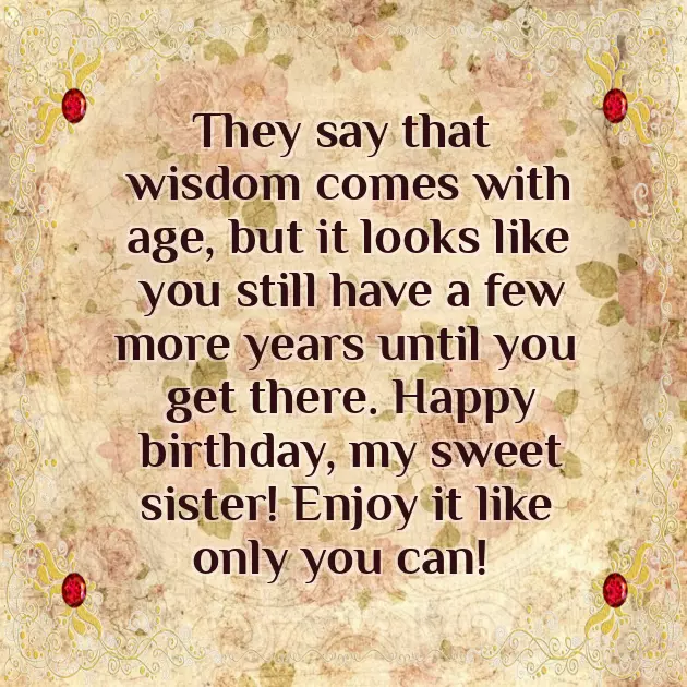Birthday Wishes To Sister In Funny Way Birthday Wishes To Sister In Funny Way