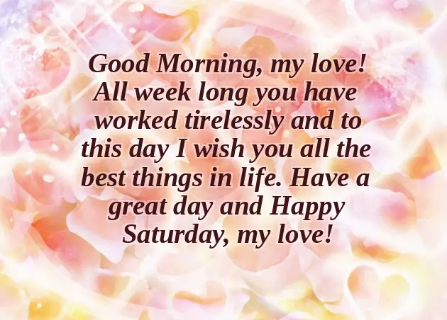 Saturday Good Morning Wishes Saturday Good Morning Wishes