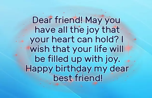 Best Happy Birthday Wishes To Friend Best Happy Birthday Wishes To Friend