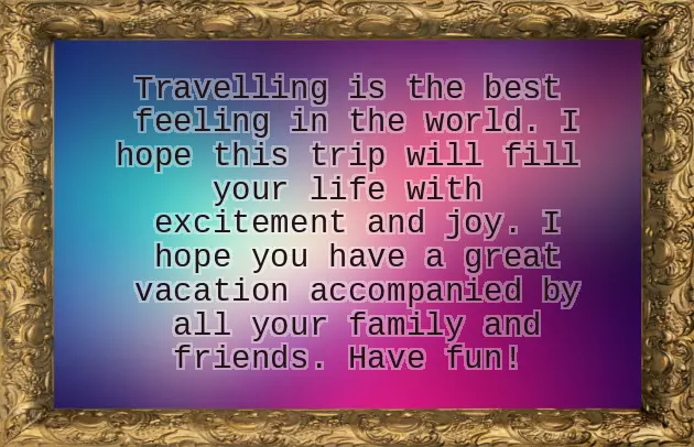 Wish You Have A Nice Holiday