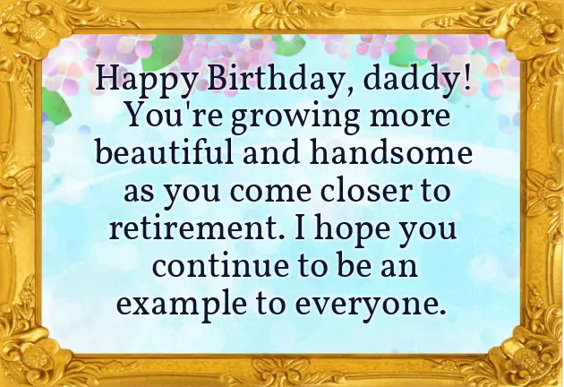 Happy Birthday Quotes For Your Dad Happy Birthday Quotes For Your Dad