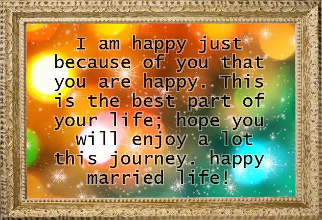 Happy Marriage Life Wishes For Best Friend