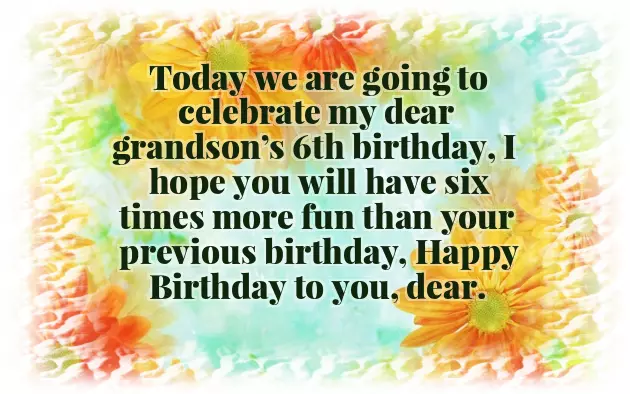 6 Year Boy Birthday Wishes 6 Year Boy Birthday Wishes