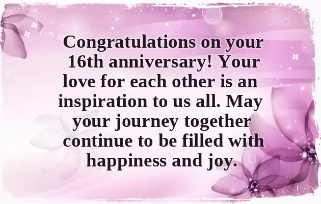 16 Anniversary Wishes 16 Anniversary Wishes