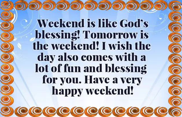 Happy Weekend Good Morning Happy Weekend Good Morning