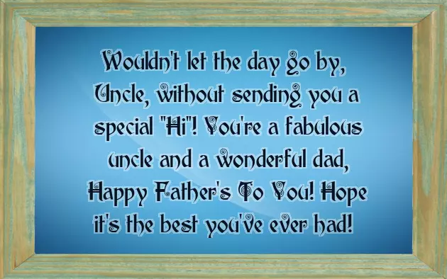 Happy Fathers Day Wishes For Uncle Happy Fathers Day Wishes For Uncle