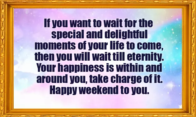 Happy Weekend Wishes