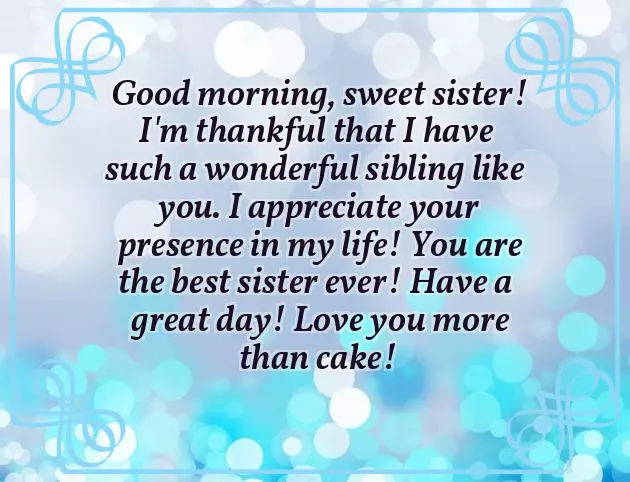 Good Morning Message For Sister Far Away Good Morning Message For Sister Far Away