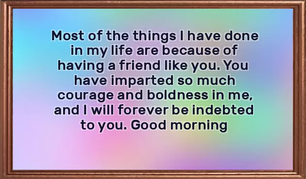 Good Morning Message For Just A Friend Good Morning Message For Just A Friend