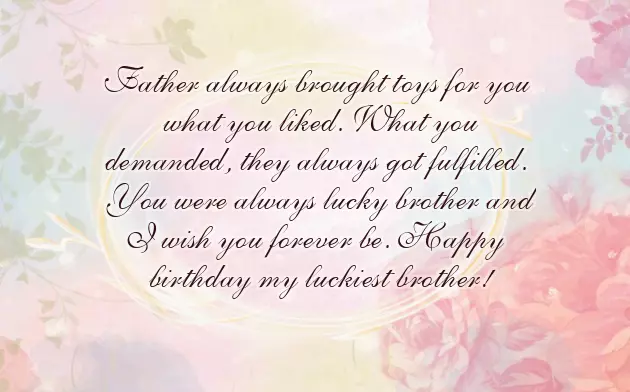 Best Birthday Wishes In Brother Best Birthday Wishes In Brother