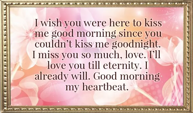 Good Morning Message To Long Distance Boyfriend