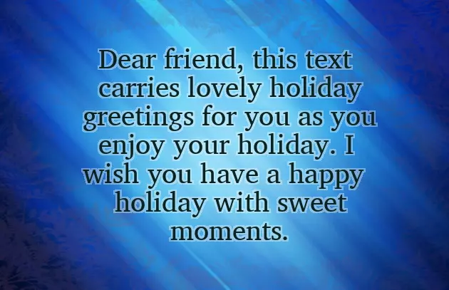 Holiday Messages For Friends Holiday Messages For Friends