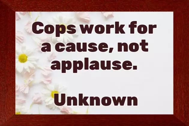 Quotes About Police Quotes About Police