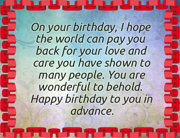 Advance Birthday Wishes For Friend