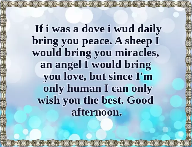 Afternoon Messages For Friends Afternoon Messages For Friends