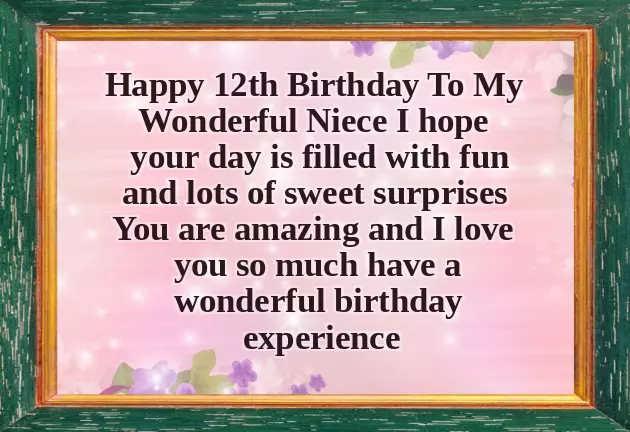 Happy 12 Birthday To My Niece