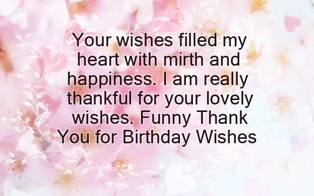 Thank You All For Your Warm Wishes On My Birthday Thank You All For Your Warm Wishes On My Birthday