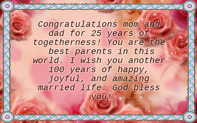 25Th Wedding Anniversary Wishes For Parents From Daughter