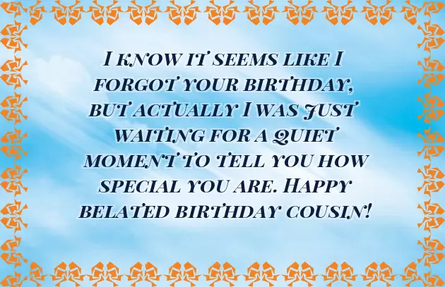 Happy Belated Birthday Wishes