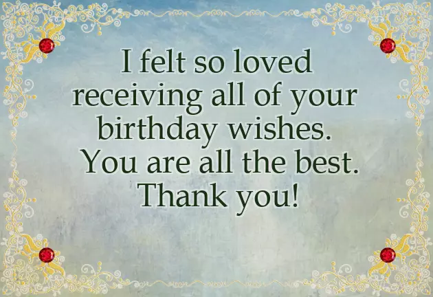 Thank You For Your Well Wishes On My Birthday Thank You For Your Well Wishes On My Birthday