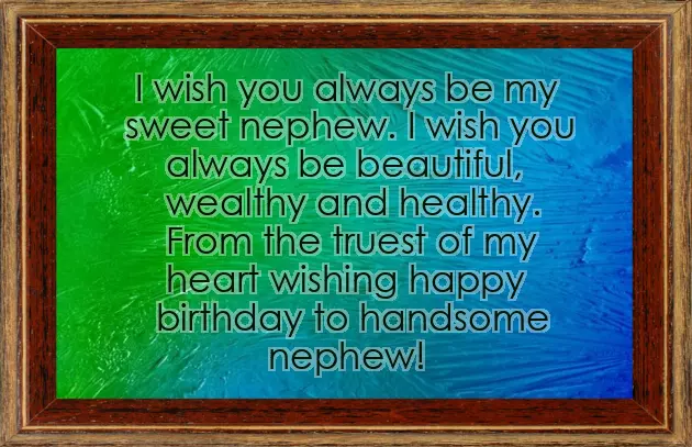 Nephew Funny Birthday Wishes Nephew Funny Birthday Wishes