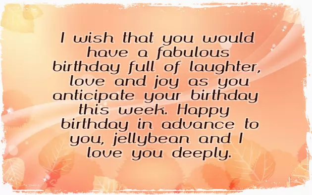 Happy Birthday In Advance To My Love Happy Birthday In Advance To My Love