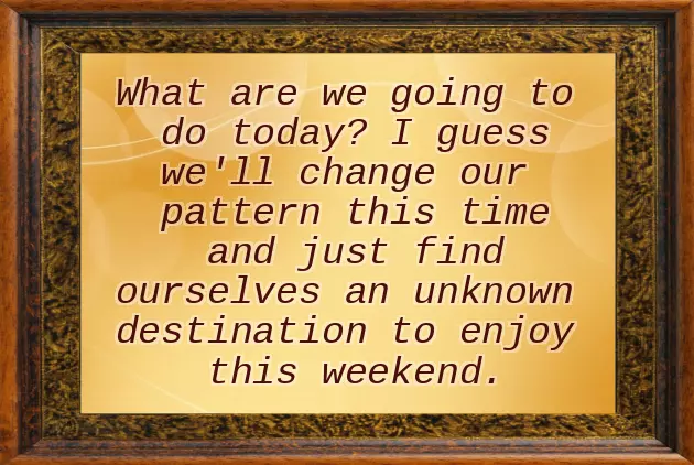 Have A Nice Weekend Wishes