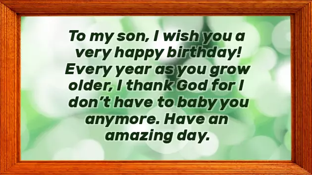 Funny Birthday Wishes For Son From Mom Funny Birthday Wishes For Son From Mom
