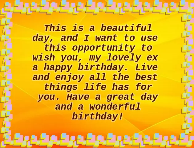 Happy Birthday To My Ex Lover Happy Birthday To My Ex Lover